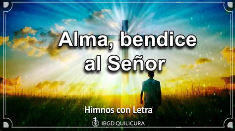 bendice al señor letra.